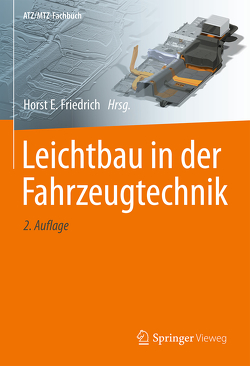 Leichtbau in der Fahrzeugtechnik von Friedrich,  Horst E.