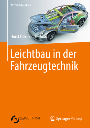 Leichtbau in der Fahrzeugtechnik von Friedrich,  Horst E.