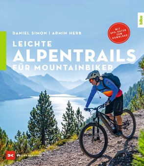 Leichte Alpentrails für Mountainbiker von Herb,  Armin, Simon,  Daniel