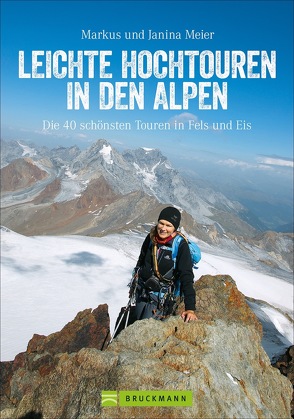 Leichte Hochtouren in den Alpen von Meier,  Markus
