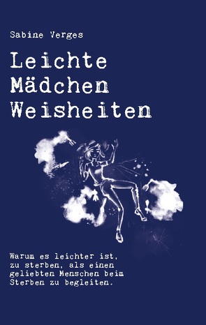 Leichte Mädchen Weisheiten von Verges,  Sabine