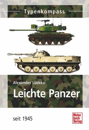 Leichte Panzer und Jagdpanzer von Lüdeke,  Alexander