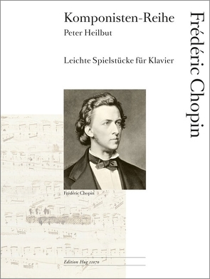 Leichte Spielstücke von Chopin,  Frédéric