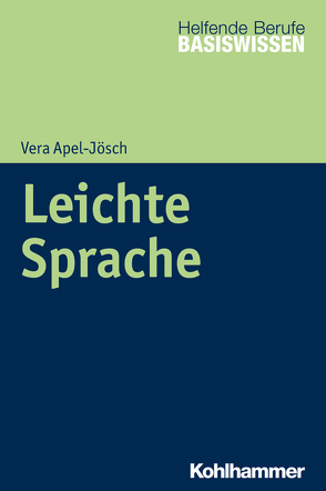 Leichte Sprache von Apel-Jösch,  Vera, Greving,  Heinrich, Menke,  Marion