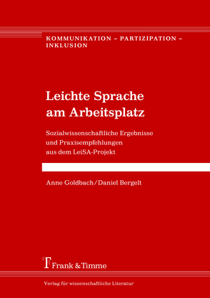 Leichte Sprache am Arbeitsplatz von Bergelt,  Daniel, Goldbach,  Anne