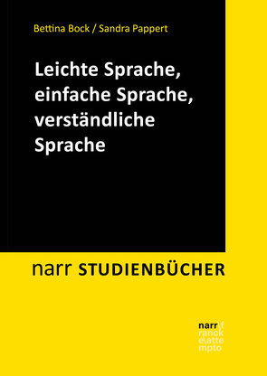 Leichte Sprache, Einfache Sprache, verständliche Sprache von Bock,  Bettina M., Pappert,  Sandra