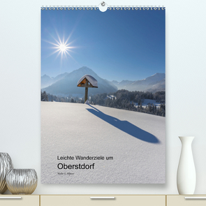 Leichte Wanderziele um Oberstdorf (Premium, hochwertiger DIN A2 Wandkalender 2021, Kunstdruck in Hochglanz) von G. Allgöwer,  Walter