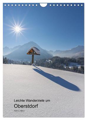 Leichte Wanderziele um Oberstdorf (Wandkalender 2024 DIN A4 hoch), CALVENDO Monatskalender von G. Allgöwer,  Walter