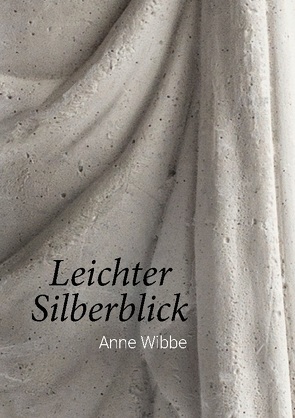 Leichter Silberblick von Wibbe,  Anne