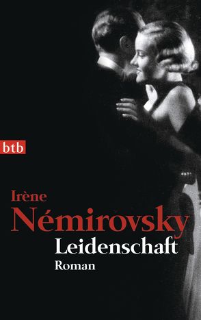 Leidenschaft von Moldenhauer,  Eva, Némirovsky,  Irène