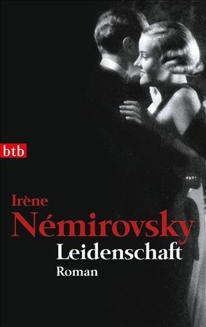 Leidenschaft von Moldenhauer,  Eva, Némirovsky,  Irène