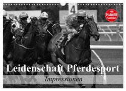 Leidenschaft Pferdesport – Impressionen (Wandkalender 2024 DIN A3 quer), CALVENDO Monatskalender von Stanzer,  Elisabeth