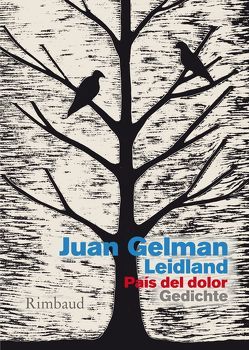 Leidland. País del dolor von Eckel,  Walter, Gelman,  Juan, Kostka,  Jürgen