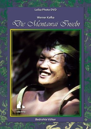 Leika Photo DVD: Bedrohte Völker, Die Mentawai Inseln von Kafka,  Lieselotte, Kafka,  Werner