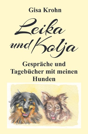 Leika und Kolja von Krohn,  Gisa