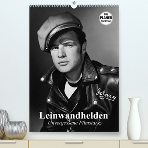 Leinwandhelden. Unvergessene Filmstars (Premium, hochwertiger DIN A2 Wandkalender 2023, Kunstdruck in Hochglanz) von Stanzer,  Elisabeth