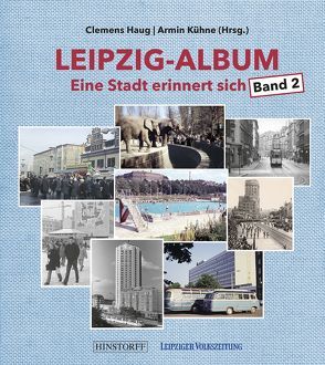 Leipzig-Album 2 von Haug,  Clemens, Kühne,  Armin