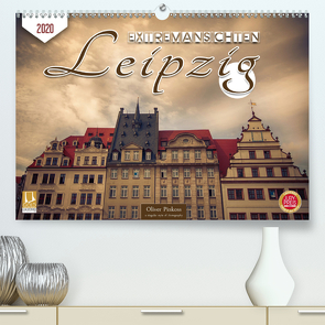 Leipzig Extremansichten (Premium, hochwertiger DIN A2 Wandkalender 2020, Kunstdruck in Hochglanz) von Pinkoss,  Oliver