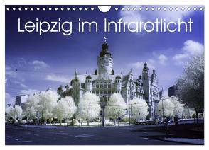 Leipzig im Infrarotlicht (Wandkalender 2024 DIN A4 quer), CALVENDO Monatskalender von Everaars,  Jeroen