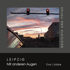 Leipzig – Mit anderen Augen von Lübbe,  Eva