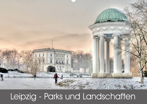 Leipzig – Parks und Landschaften (Wandkalender 2023 DIN A2 quer) von Lueftner,  Juergen