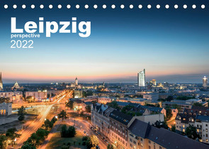 Leipzig perspective (Tischkalender 2022 DIN A5 quer) von Lindau,  Christian