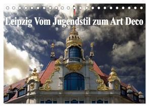 Leipzig – Vom Jugendstil zum Art Deco (Tischkalender 2024 DIN A5 quer), CALVENDO Monatskalender von Robert,  Boris