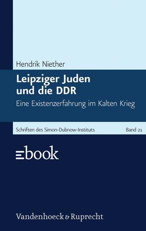 Leipziger Juden und die DDR von Niether,  Hendrik