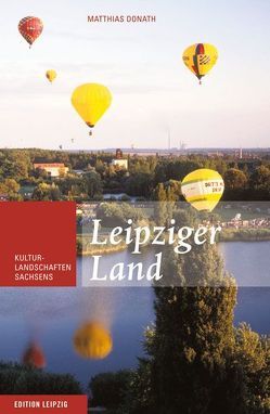 Leipziger Land von Donath,  Matthias