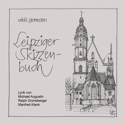 Leipziger Skizzenbuch von Augustin,  Michael, Grüneberger,  Ralph, Klenk,  Manfred, Niels,  Gormsen