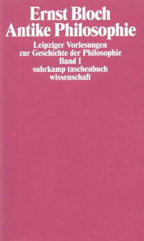 Leipziger Vorlesungen zur Geschichte der Philosophie 1950–1956 von Bloch,  Ernst, Braun,  Eberhard, Dietschy,  Beat R., Gekle,  Hanna, Opolka,  Uwe, Römer,  Ruth, Schmidt,  Burghart