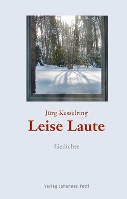 Leise Laute von Kesselring,  Jürg