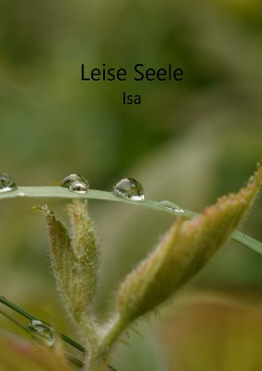 Leise Seele von J.,  Isa