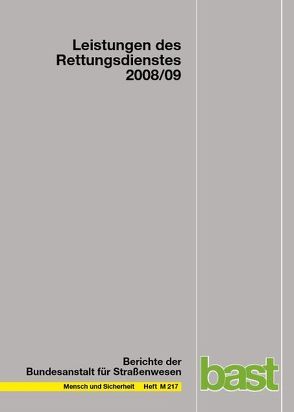 Leistungen des Rettungsdienstes 2008/09 von Behrendt,  Holger, Schmiedel,  Reinhard