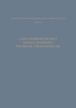Leistungsbereitschaft, Soziale Sicherheit, Politische Verantwortung von Vaubel,  Ludwig
