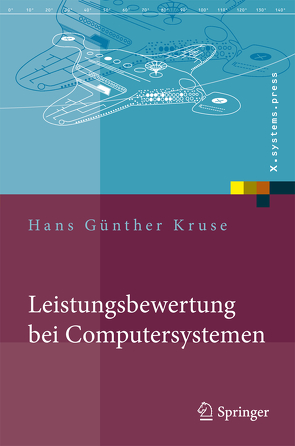 Leistungsbewertung bei Computersystemen von Kruse,  Hans Günther