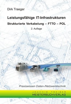 Leistungsfähige IT-Infrastrukturen von Traeger,  Dirk