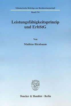 Leistungsfähigkeitsprinzip und ErbStG. von Birnbaum,  Mathias