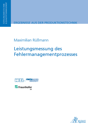 Leistungsmessung des Fehlermanagementprozesses von Rüßmann,  Maximilian