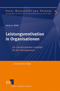 Leistungsmotivation in Organisationen von Stahl,  Heinz K.