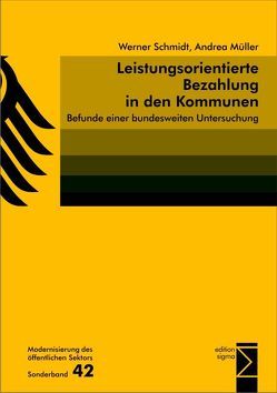 Leistungsorientierte Bezahlung in den Kommunen von Müller,  Andrea, Schmidt,  Werner