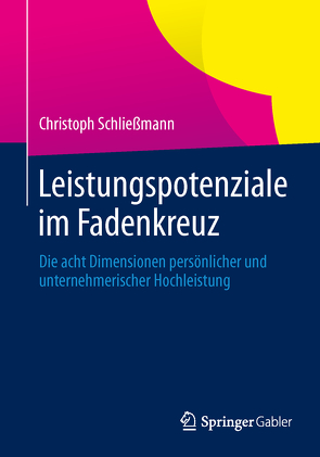 Leistungspotenziale im Fadenkreuz von Schließmann,  Christoph