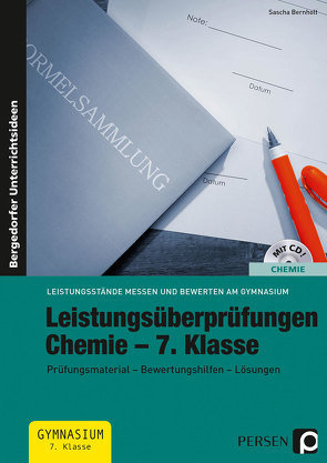 Leistungsüberprüfungen Chemie – 7. Klasse von Bernholt,  Sascha