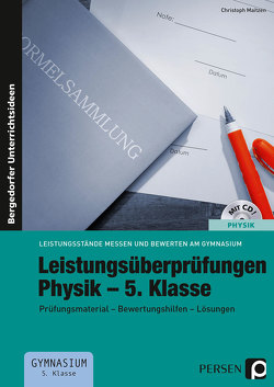 Leistungsüberprüfungen Physik – 5. Klasse von Maitzen,  Christoph