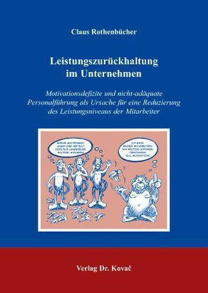 Leistungszurückhaltung im Unternehmen von Rothenbücher,  Claus