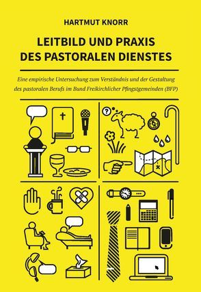 Leitbild und Praxis des pastoralen Dienstes von Knorr,  Hartmut