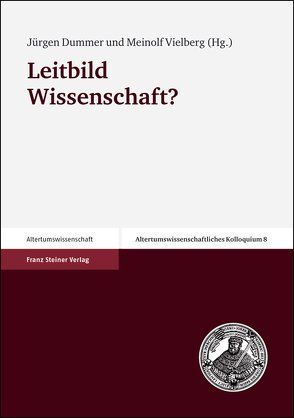 Leitbild Wissenschaft? von Dummer,  Jürgen, Vielberg,  Meinolf