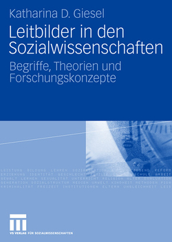 Leitbilder in den Sozialwissenschaften von Giesel,  Katharina D.