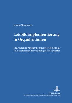 Leitbildimplementierung in Organisationen von Godemann,  Jasmin