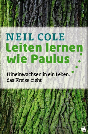 Leiten lernen wie Paulus von Cole,  Neil